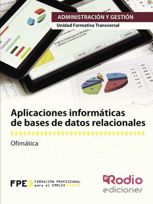 cover image of Aplicaciones informáticas de bases de datos relacionales. Ofimática